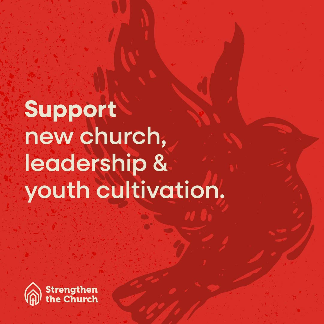Strengthen the Church Offering – July 26